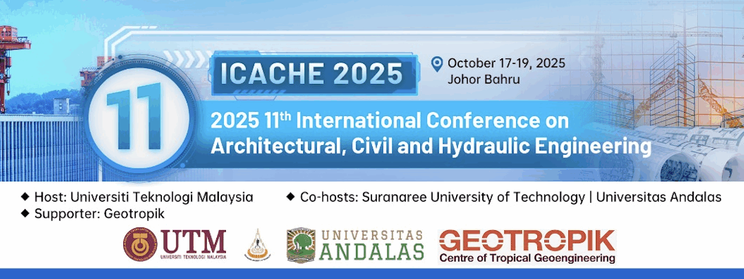 2025 11th International Conference on Architectural, Civil and Hydraulic Engineering